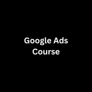 Google Ads Course