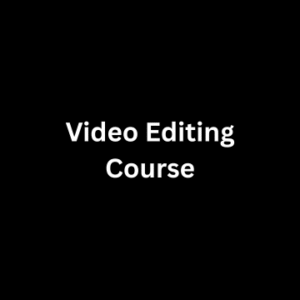 Video Editing Course